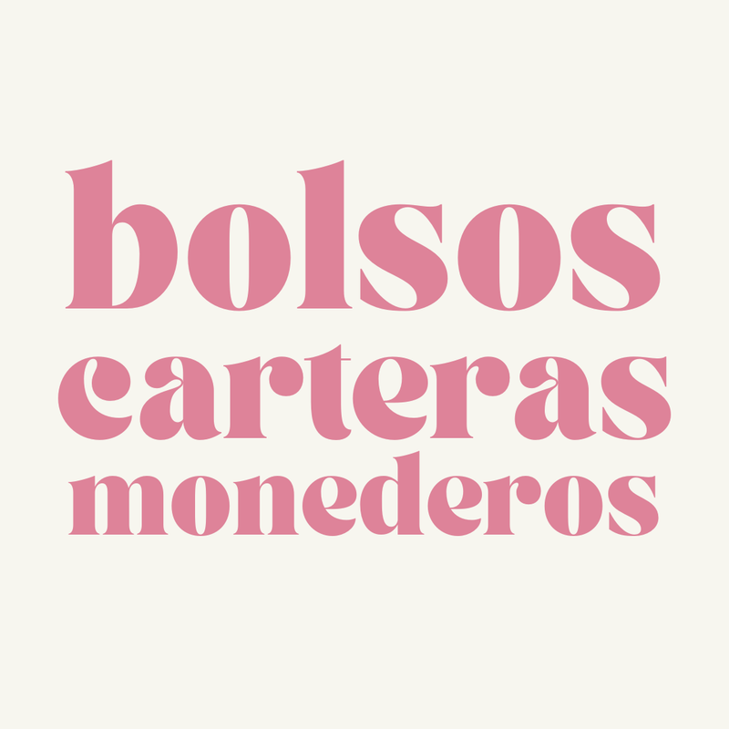 Bolsos, Bandoleros y Monederos